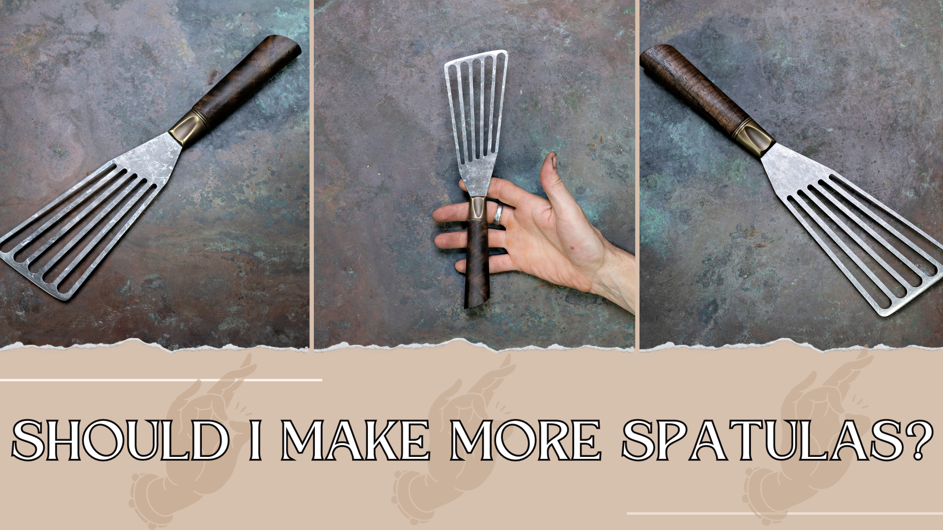 Should I Make More Spatulas?