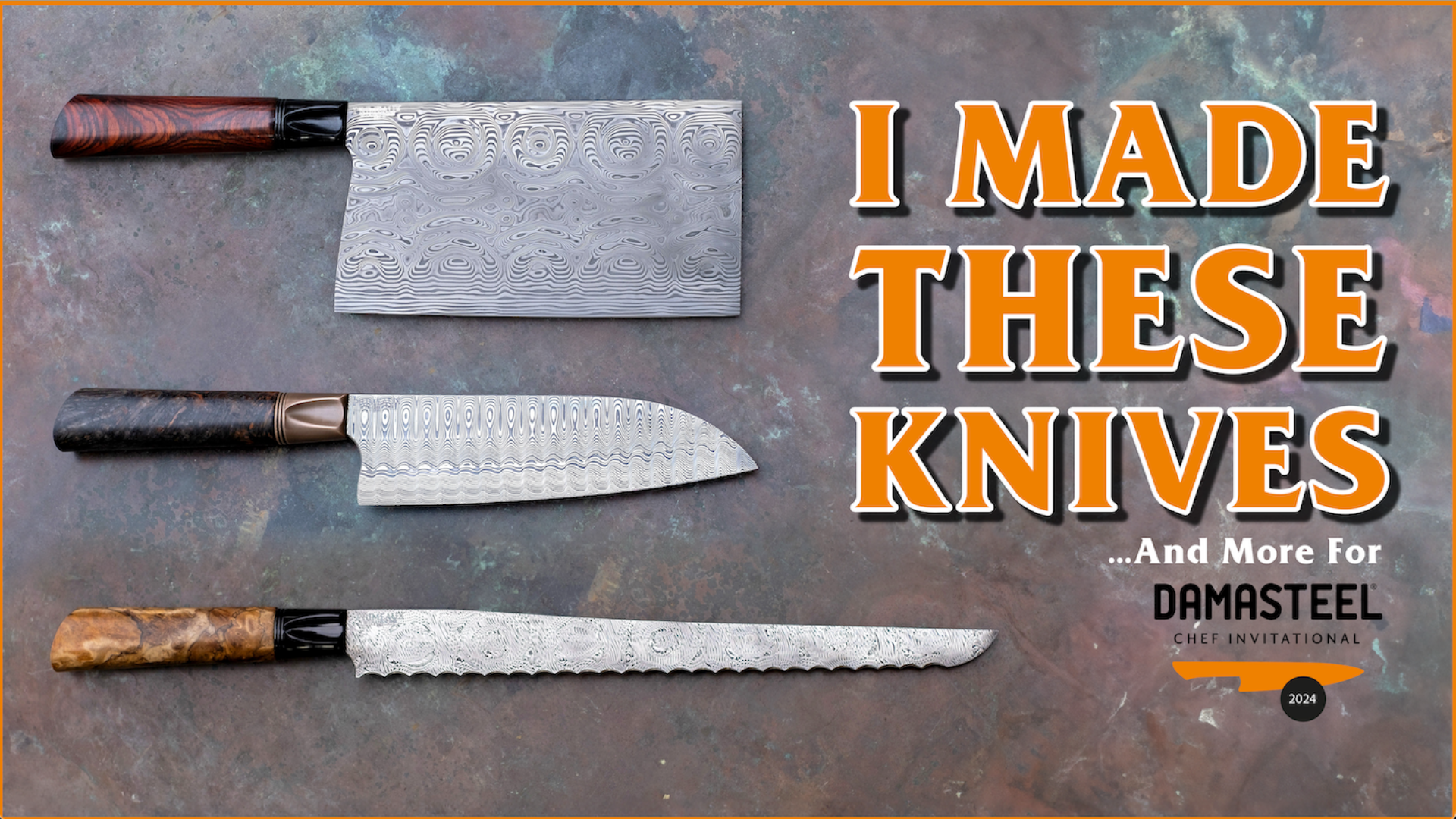 I Made All These Knives for the Damasteel Chef Invitational 2024!